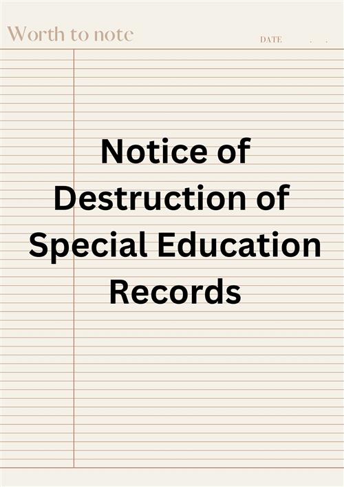 Notice of Destruction of Special Education Records